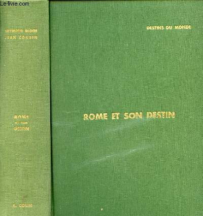 ROME ET SON DESTIN - COLLECTION 
