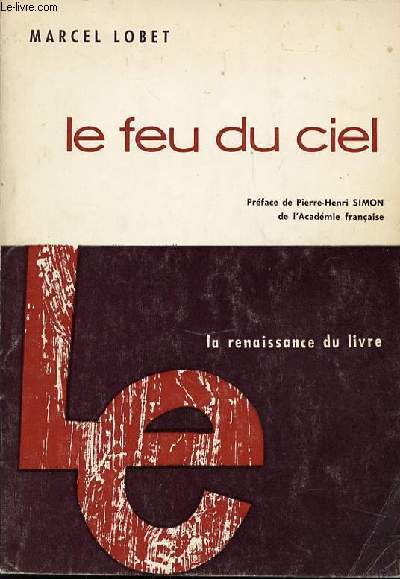 LE FEU DU CIEL - INTRODUCTION A LA LITTERATURE PROMETHEENNE.