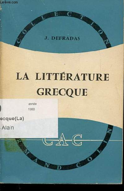 LA LITTERATURE GRECQUE - COLLECTION 