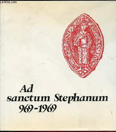 AD SANCTUM STEPHANUM 969-1969.