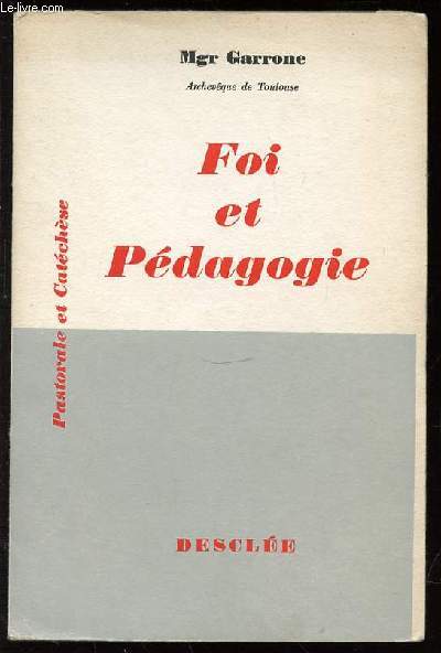 FOI ET PEDAGOGIE - COLLECTION 