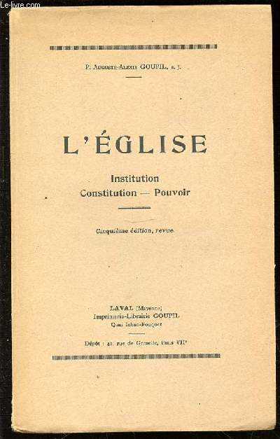 L'EGLISE : INSTITUTION, CONSTITUTION ET POUVOIR.