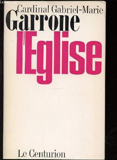 L'EGLISE 1965-1972.