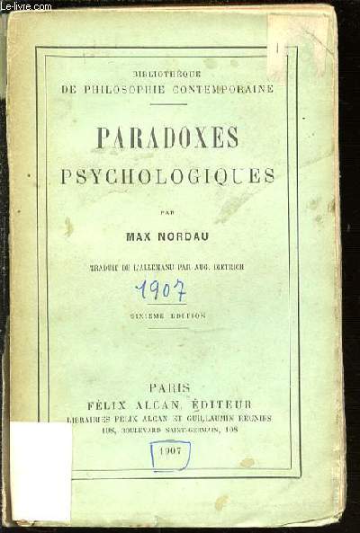 PARADOXES PSYCHOLOGIQUES - BIBLIOTHEQUE DE PHILOSOPHIE CONTEMPORAINE.