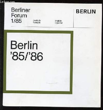 BERLINER FORUM 1/85 - BERLIN '85/'86.