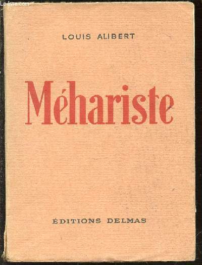 MEHARISTE (1917-1918).