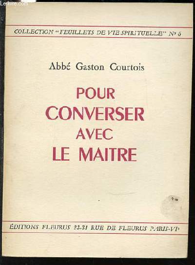 POUR CONVERSER AVEC LE MAITRE - COLLECTION 
