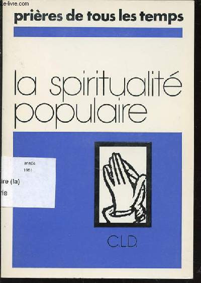 LA SPIRITUALITE POPULAIRE - COLLECTION 