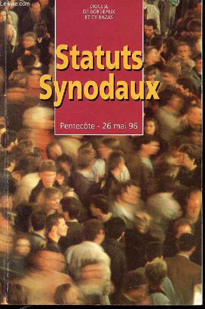 STATUTS SYNODAUX - PENTECOTE / 26 MAI.
