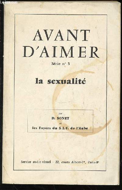 AVANT D'AIMER / SERIE N3 - LA SEXUALITE.
