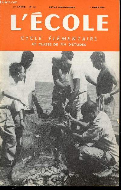 N 12 - L'ECOLE : CYCLE ELEMENTAIRE ET CLASSE DE FIN D'ETUDES - REVUE BIMENSUELLE.