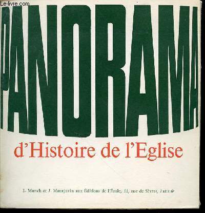 CHRONOLOGIE DEPLIANTE : PANORAMA D'HISTOIRE DE L'EGLISE.
