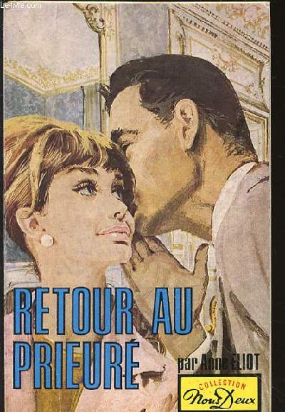 RETOUR AU PRIEURE - RETURN TO AYLFORTH / COLLECTION 