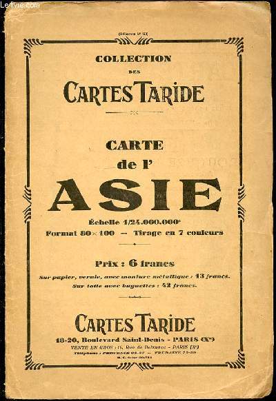 CARTE DE L'ASIE - COLLECTION DES CARTES TARIDE / ECHELLE 1/24.000.000 E - FORMAT 80x100.