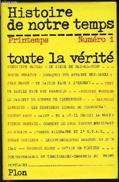 HISTOIRE DE NOTRE TEMPS - PRINTEMPS N1 / TOUTE LA VERITE.