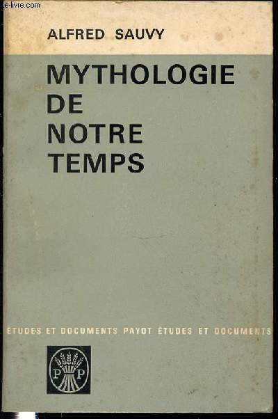 MYTHOLOGIE DE NOTRE TEMPS - COLLECTION 