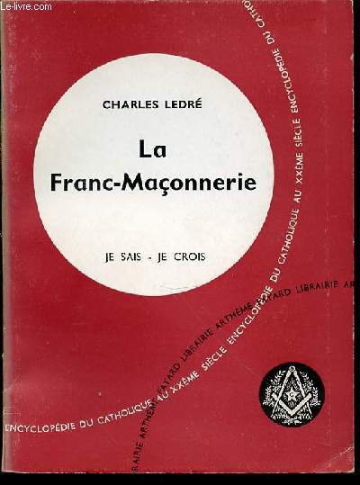 LA FRANC-MACONNERIE - COLLECTION 
