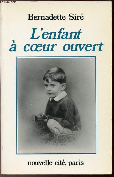 L'ENFANT A COEUR OUVERT.