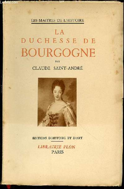 LA DUCHESSE DE BOURGOGNE - COLLECTION 