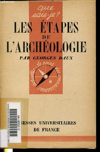LES ETAPES DE L'ARCHEOLOGIE - COLLECTION 