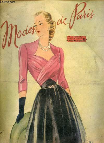 MODES DE PARIS N19 / 15 NOVEMBRE 1946 - La robe de l'amour / Lainage et velours / Lignes nouvelles / Pull-over sport / Pic et Nic / ETC.