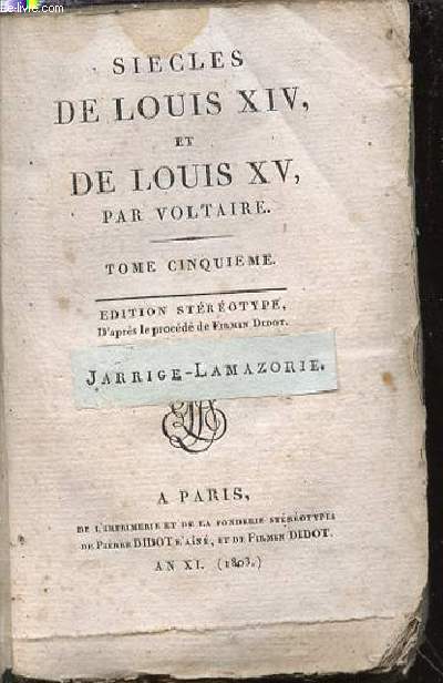 SIECLES DE LOUIS XIV ET DE LOUIS XV - TOME CINQUIEME.