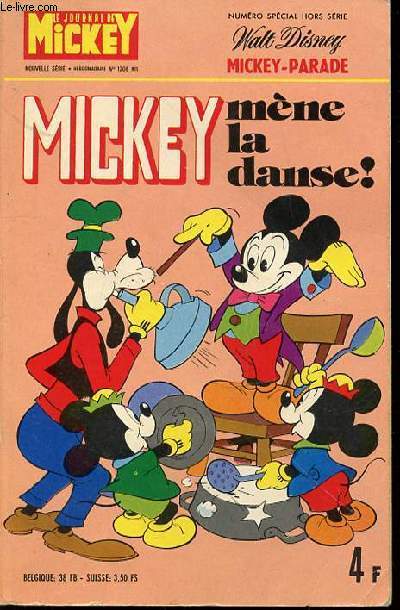 LE JOURNAL DE MICKEY - MICKEY MENE LA DANSE / MICKEY-PARADE.