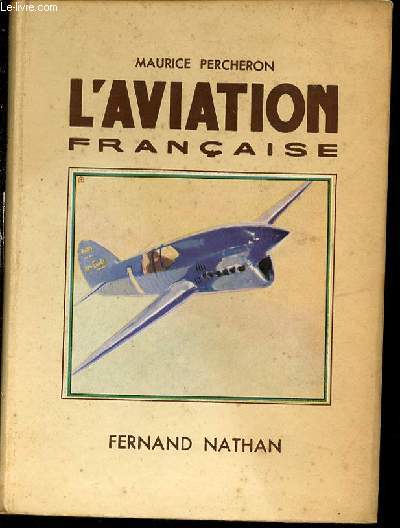 L'AVIATION FRANCAISE - ILLUSTRATIONS DE A. BRNET.