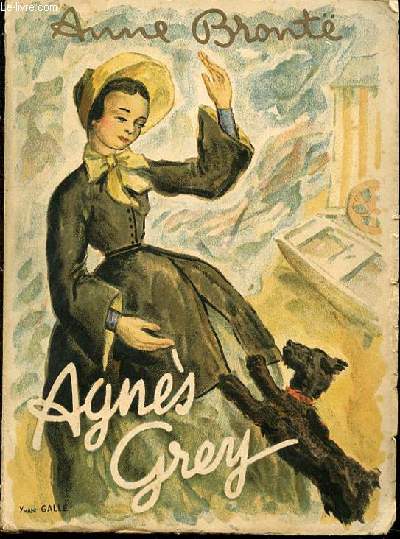 AGNES GREY - ADAPTE DE L'ANGLAIS PAR LOUIS-CHARLES DEBELLE.