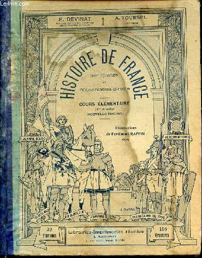 HISTOIRE DE FRANCE PAR L'IMAGE ET L'OBSERVATION DIRECTE - COURS ELEMENTAIRE (1 ERE ANNEE) / ILLUSTRATIONS DE FERDINAND RAFFIN.