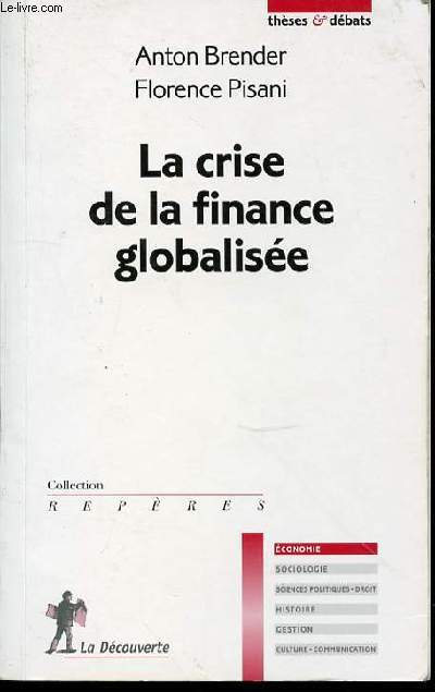 LA CRISE DE LA FINANCE GLOBALISEE - COLLECTION 