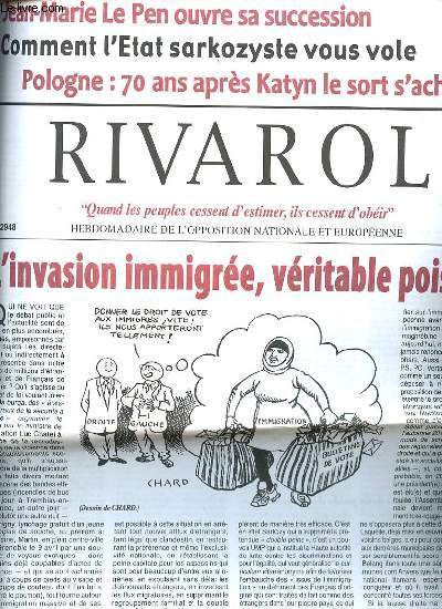 RIVAROL N2948 / 16 AVRIL 2010 - Jean-Marie Le Pen ouvre sa succession / Comment l'Etat sarkozyste vous vole / Pologne : 70 ans aprs Katyn le sort s'acharne / L'invasion immigre, vritable poison / Les dcapits du Dorset / ETC.