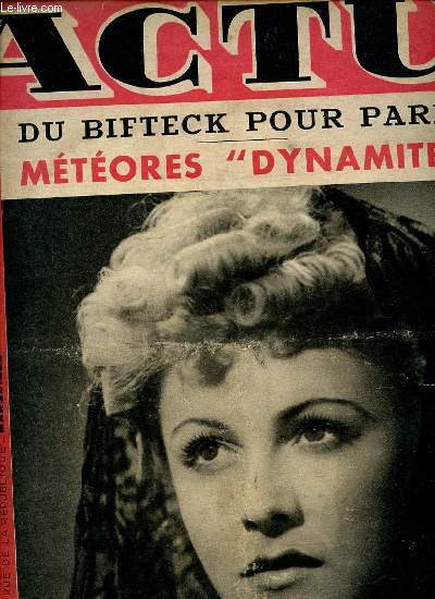 ACTU N99 / 2 JUILLET 1944 - DU BIFTECK POUR PARIS / METEORES 