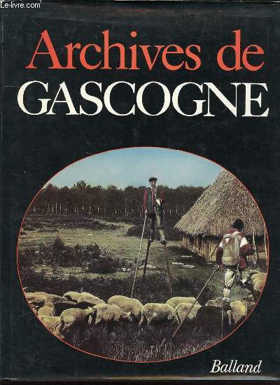 ARCHIVES DE GASCOGNE - COLLECTION 