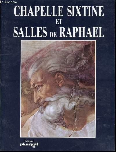 CHAPELLE SIXTINE ET SALLES DE RAPHAEL.