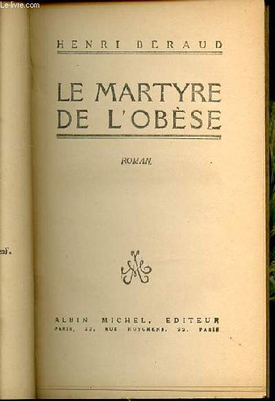 LE MARTYRE DE L'OBESE - ROMAN.