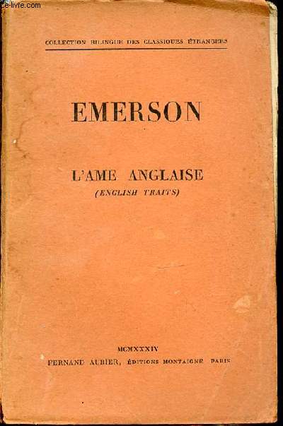 L'AME ANGLAISE - ENGLISH TRAITS. COLLECTION BILINGUE DES CLASSIQUES ANGLAIS.