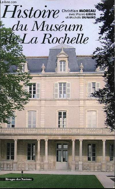 HISTOIRE DU MUSEUM DE LA ROCHELLE