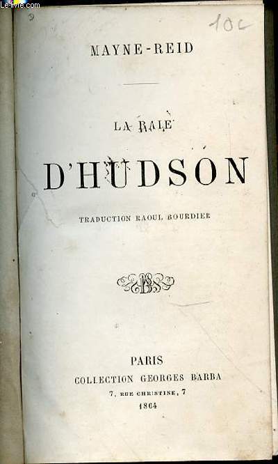 LA BAIE D'HUDSON - TRADUCTION RAOUL BOURDIER.