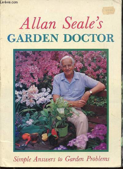 GARDEN DOCTOR - SIMPLE ANSWERS TO GARDEN PROBLEMS.