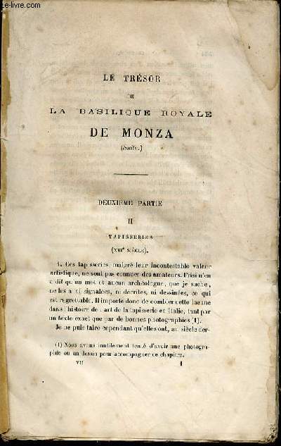 LE TRESOR DE LA BASILIQUE ROYALE DE MONZA (SUITE) - DEUXIEME PARTIE : TAPISSERIES (XVI EME SIECLE).