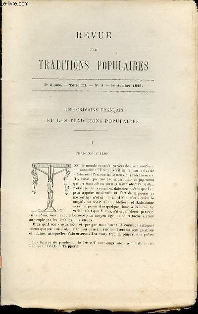 REVUE DES TRADITIONS POPULAIRES : 3 EME ANNEE, TOME III, N9, SEPTEMBRE 1888 - LES ECRIVAINS FRANCAIS ET LES TRADITIONS POPULAIRES.