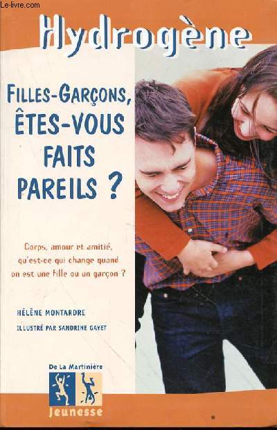 FILLES-GARCONS, ETES-VOUS FAITS PAREILS ? - COLLECTION 