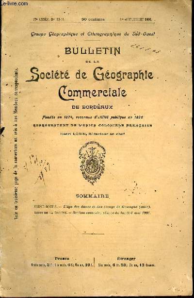 BULLETIN DE LA SOCIETE DE GEOGRAPHIE COMMERCIALE DE BORDEAUX - Saint-jours : l'ge des dunes et des tangs de Gascogne (suite) / Actes de la socit : Section centrale, sance du lundi 6 mai 1901.