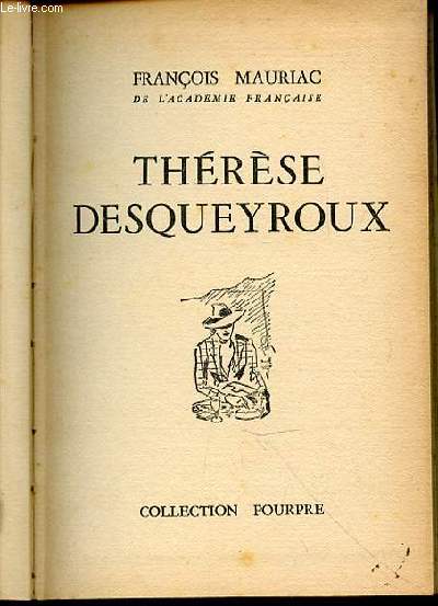 THERESE DESQUEYROUX - COLLECTION 