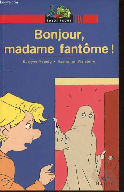 BONJOUR, MADAME FANTOME ! - COLLECTION 