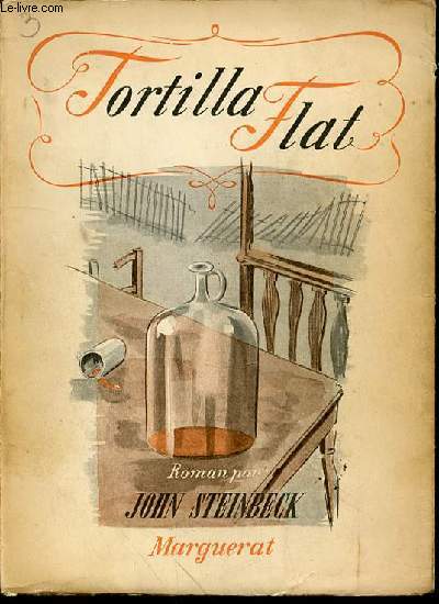 TORTILLA FLAT - TRADUIT DE L'ANGLAIS PAR BRIGITTE V. BARBEY / COLLECTION 