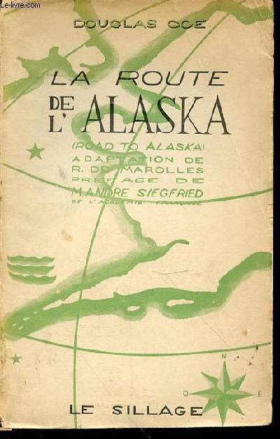 LA ROUTE DE L'ALASKA (ROAD TO ALASKA).