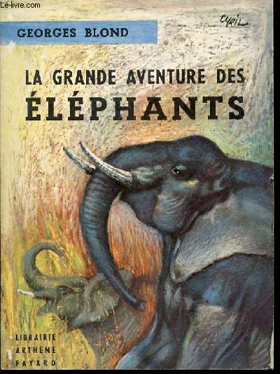 LA GRANDE AVENTURE DES ELEPHANTS.