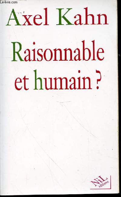 RAISONNABLE ET HUMAIN ?